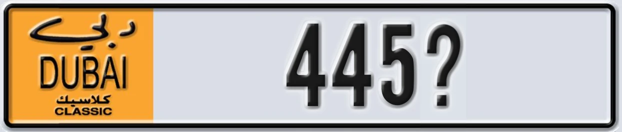UAE License Plate Dubai Classic NOC 445@